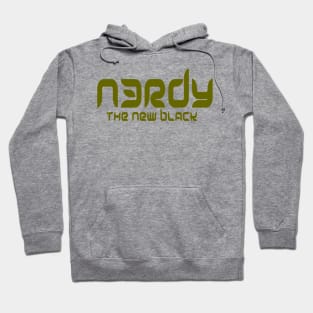 Nerdy .... The New Black Hoodie